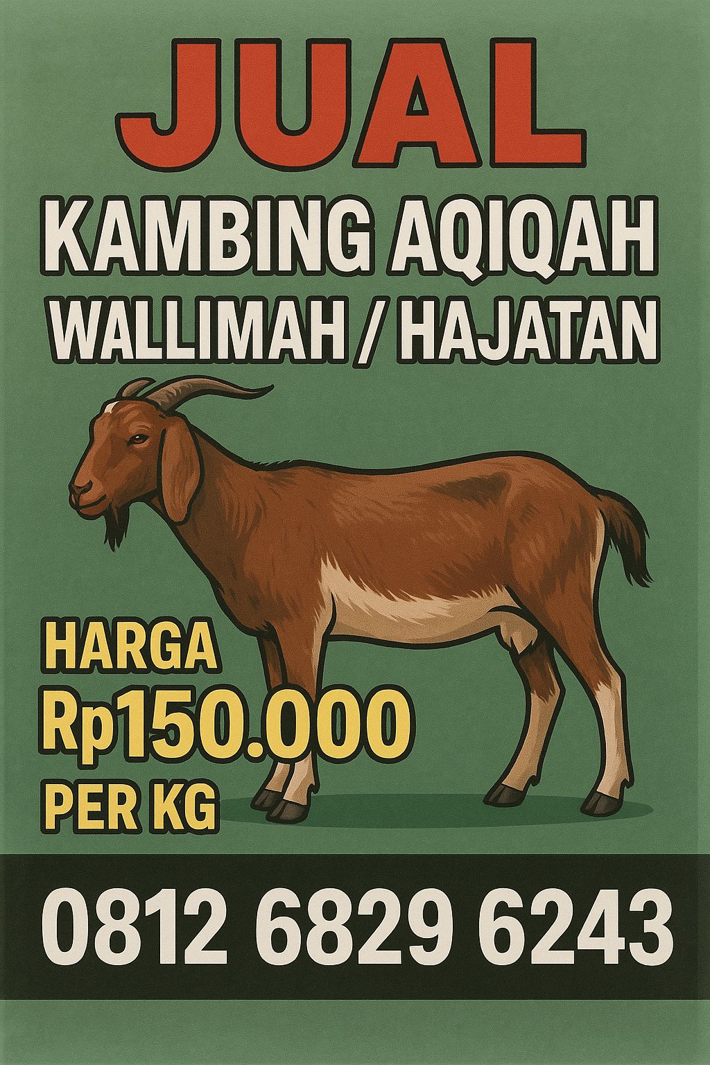 KAMBING AQIQAH/WALIMAH (Harga  1 kg 150.000)